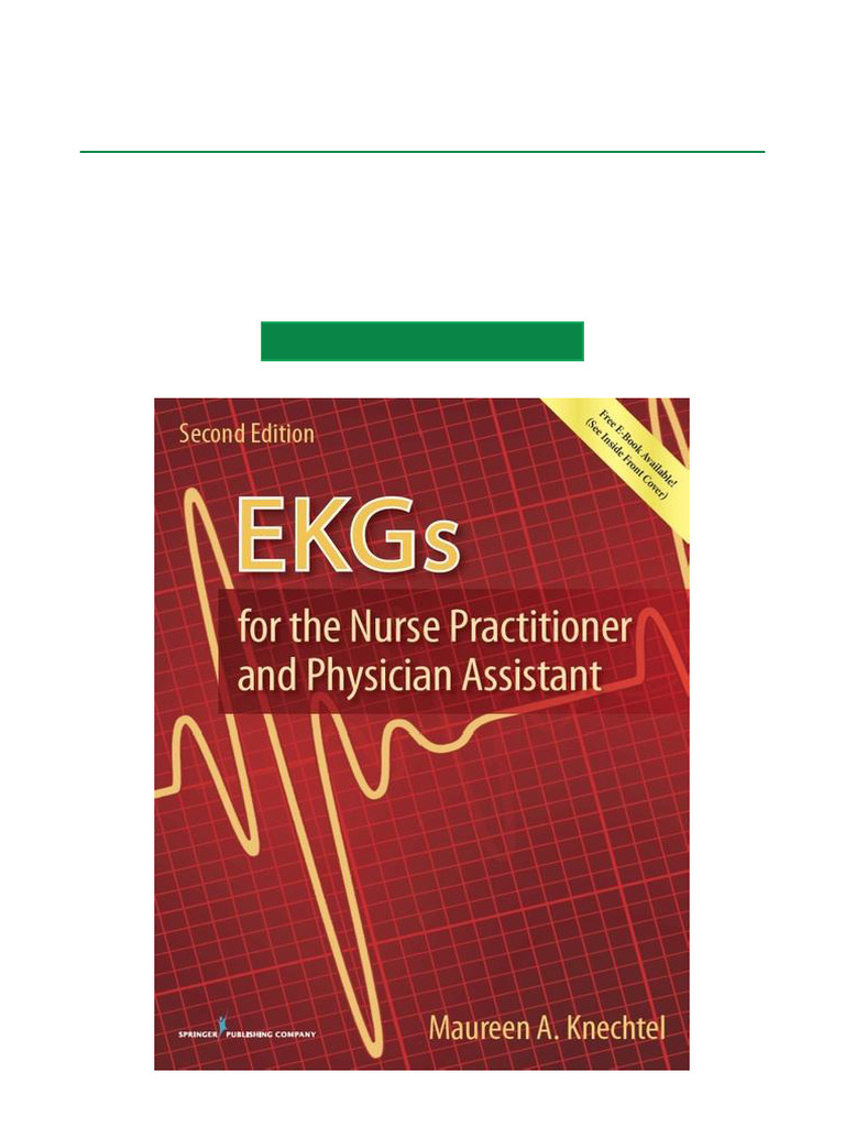EKGs For The Nurse Practitioner and Physician Assistant, 2nd Edition ...
