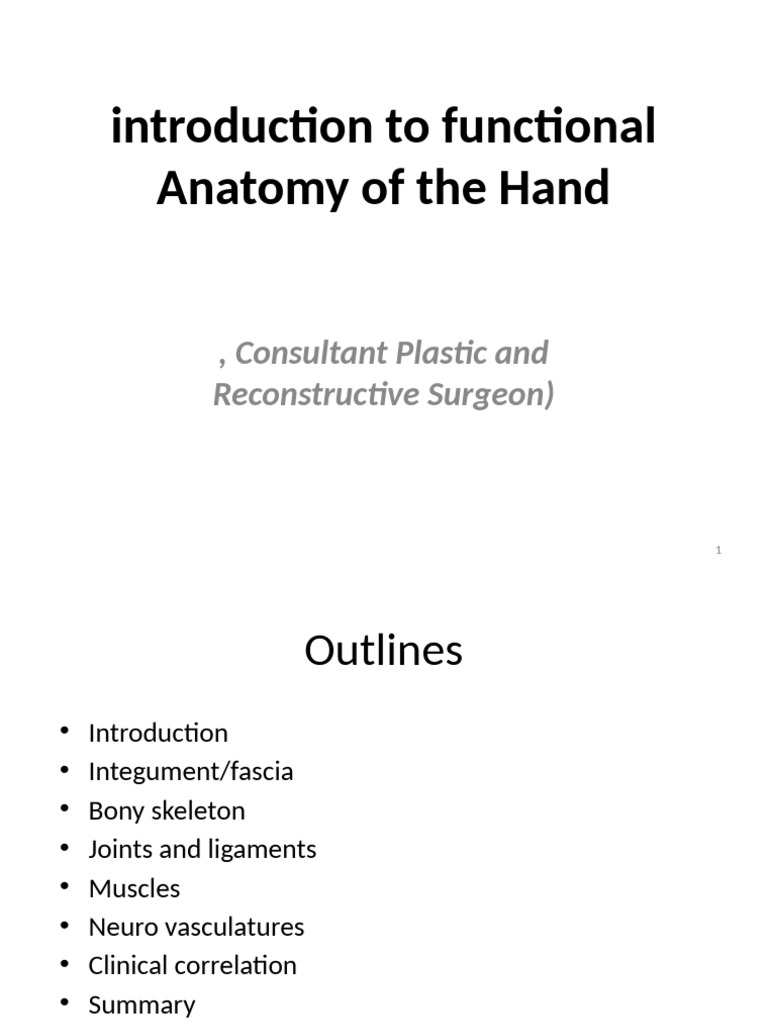 Introduction To Functional Anatomy of The Hand | PDF | Thumb | Hand