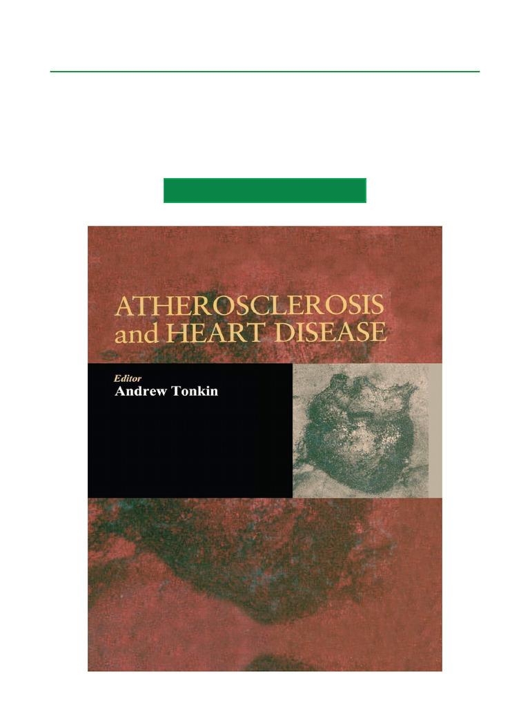 Atherosclerosis and Heart Disease Insights | PDF | Atherosclerosis ...
