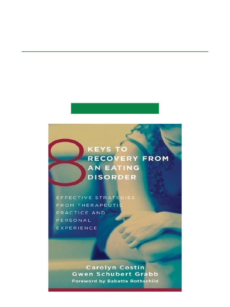 8 Keys to Eating Disorder Recovery PDF Mental Disorder Psychotherapy