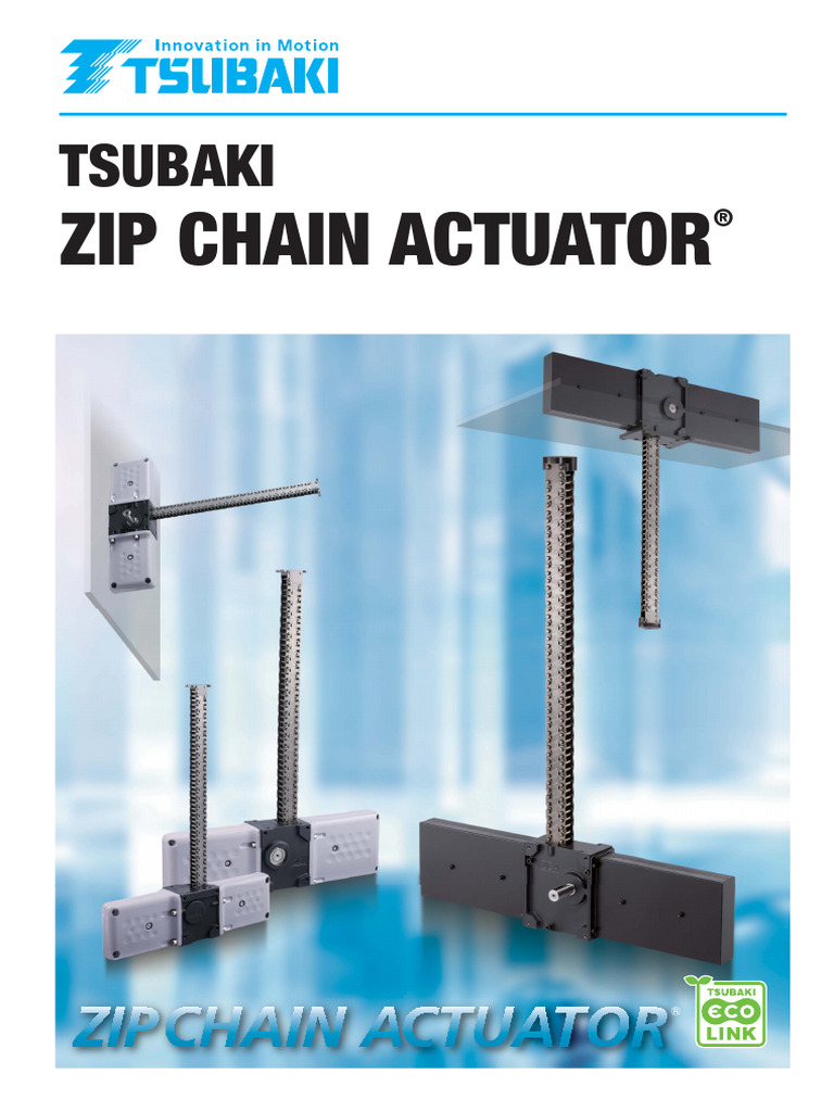 Tsubaki Zip Chain Actuator Overview | PDF | Actuator | Mechanical ...