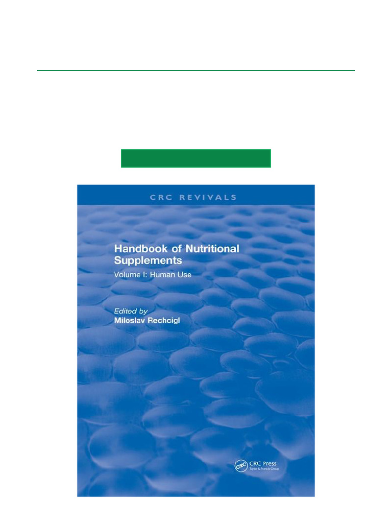 Handbook of Nutritional Supplements Volume I Human Use, 1st Edition ...