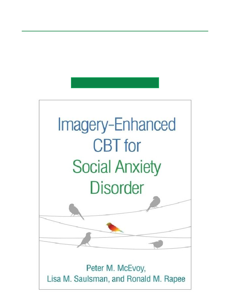 Imagery-Enhanced CBT for Social Anxiety | PDF | Cognitive Behavioral ...