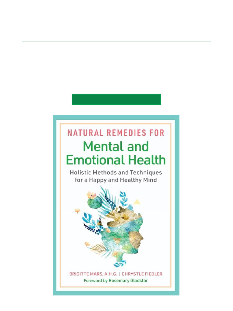 Natural Remedies For Mental and Emotional Health Holistic Methods and ...