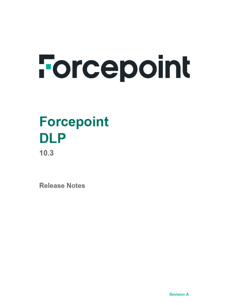 Forcepoint DLP 10.3 Release Notes | PDF | Cyberspace | Computer Science