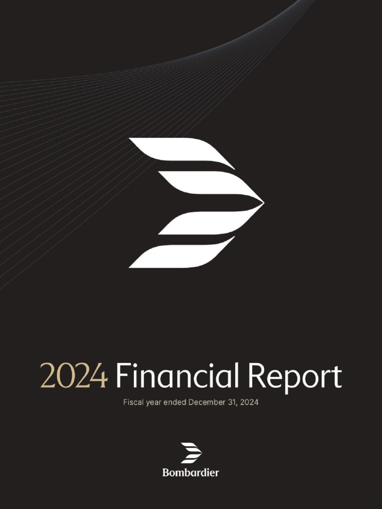 Bombardier Inc. 2024 Financial Report | PDF | International Financial ...
