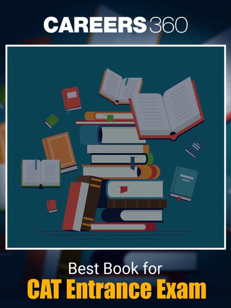 Best Books For CAT Entrance Exam | PDF | Reading Comprehension | Learning