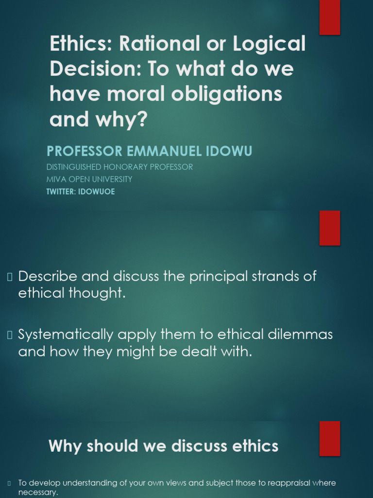 Ethics Rational or Logical Decision To What Do We Have Moral ...