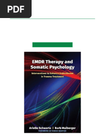 EMDR Therapy and Somatic Psychology  Interventions to Enhance Embodiment in Trauma Treatment High-Quality Download