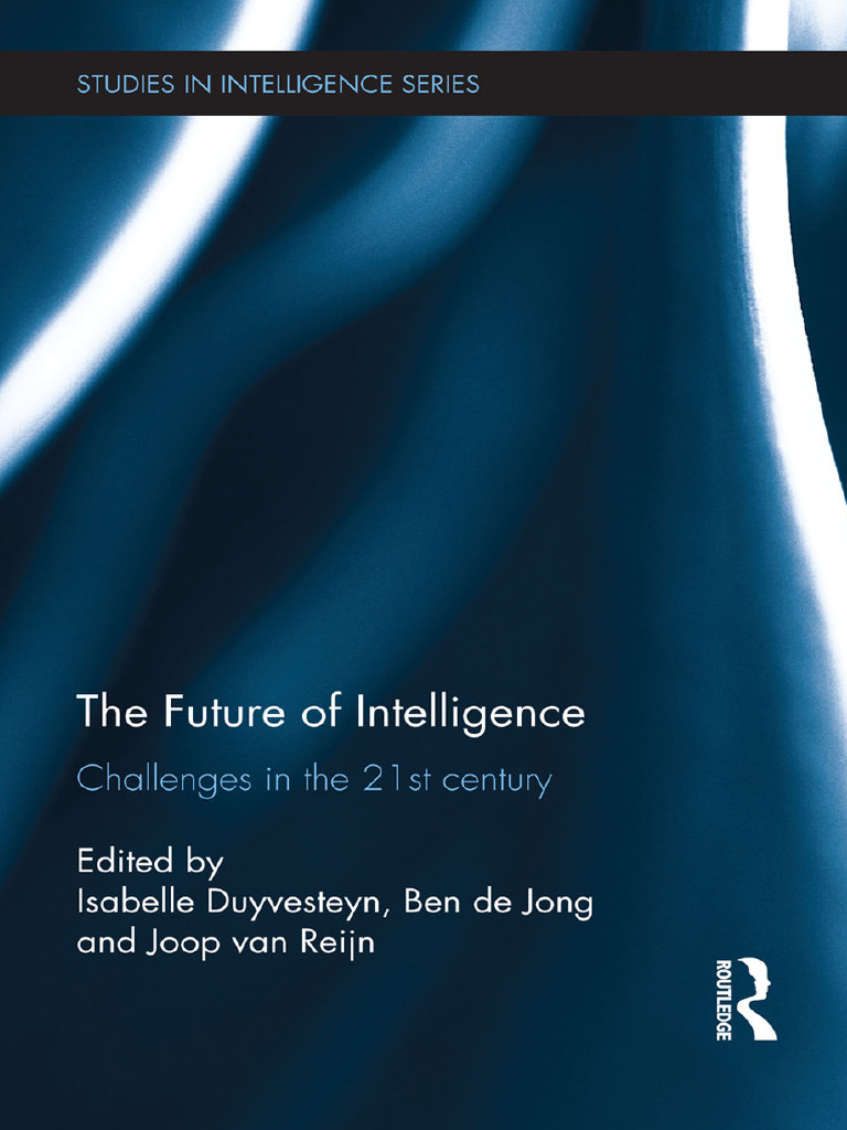 Future Intelligence Challenges Explained | PDF | Espionage | National ...