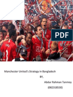 Manchester United's Strategy in Bangladesh BY, Abdur Rahman Tanmoy (082318530)