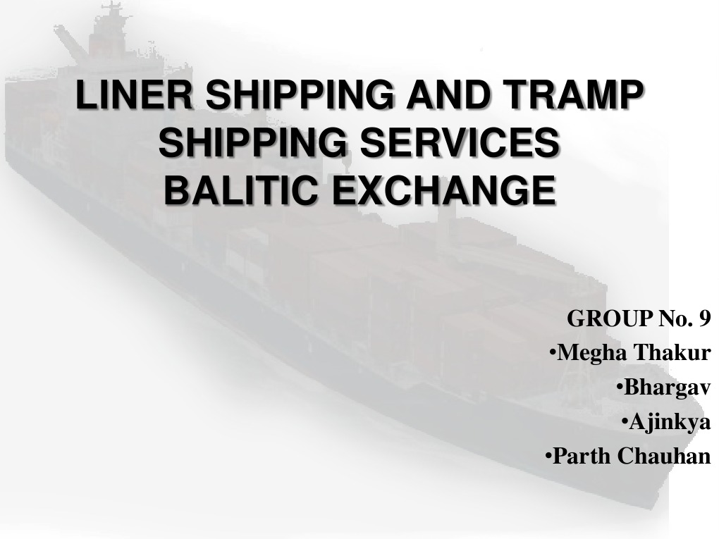 Liner Shipping and Tramp Shipping ServicesGroup 9 PDF