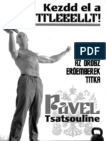 Pavel Tsatsouline Kezdd El A Kettlebellt