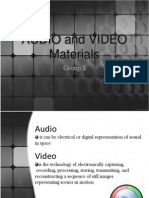 AUDIO and VIDEO Materials