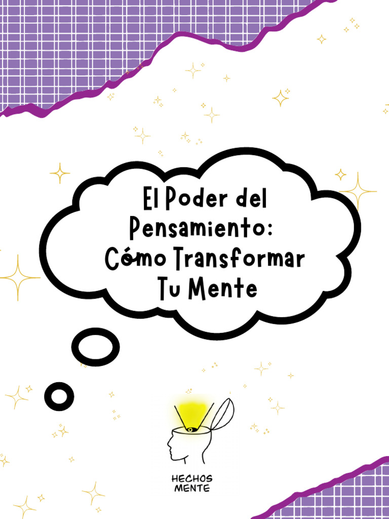 El Poder Del Pensamiento Cómo Transformar Tu Mente | PDF | Pensamiento ...