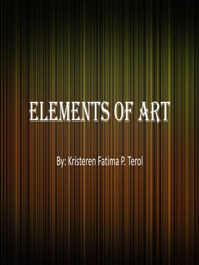 Week 8. Elements of Art | PDF
