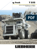 The Mining Truck: Maximum Operating Weight: 331 T / 730,000 Lbs Payload Class 181 T / 200 Ton