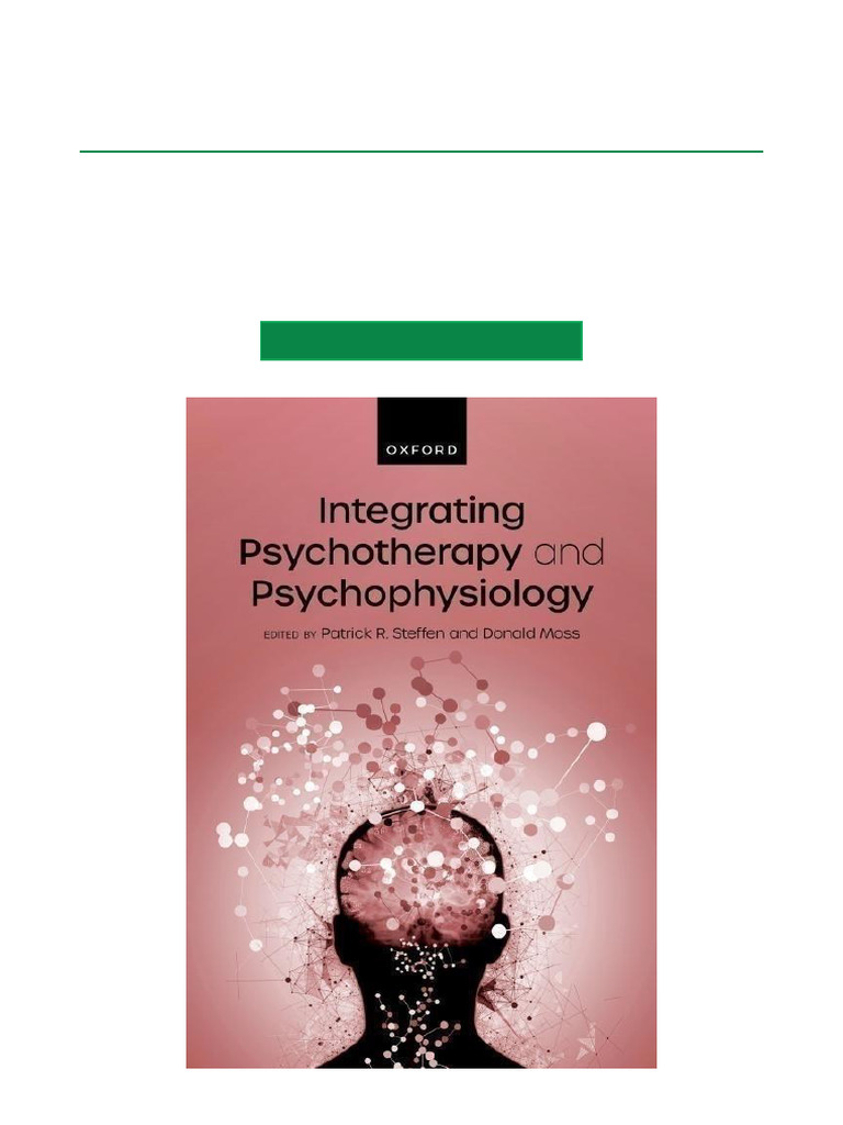Integrating Psychotherapy and Psychophysiology | PDF | Psychotherapy ...