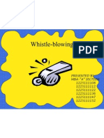 Whistle-Blowing: Presented by Mba-"A" Section 1225111108 1225111112 1225111122 1225111136 1225111147 1225111152