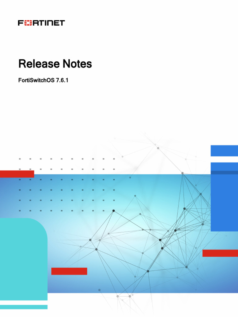 FortiSwitchOS 7.6.1 Release Notes | PDF | Network Switch ...