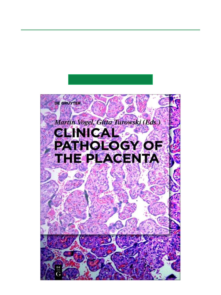 Clinical Pathology of The Placenta 1st Edition PDF DOCX Download | PDF ...