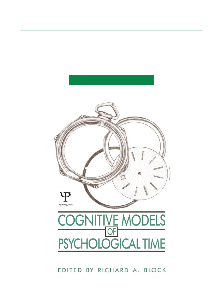 Cognitive Models of Psychological Time | PDF | Time | Perception