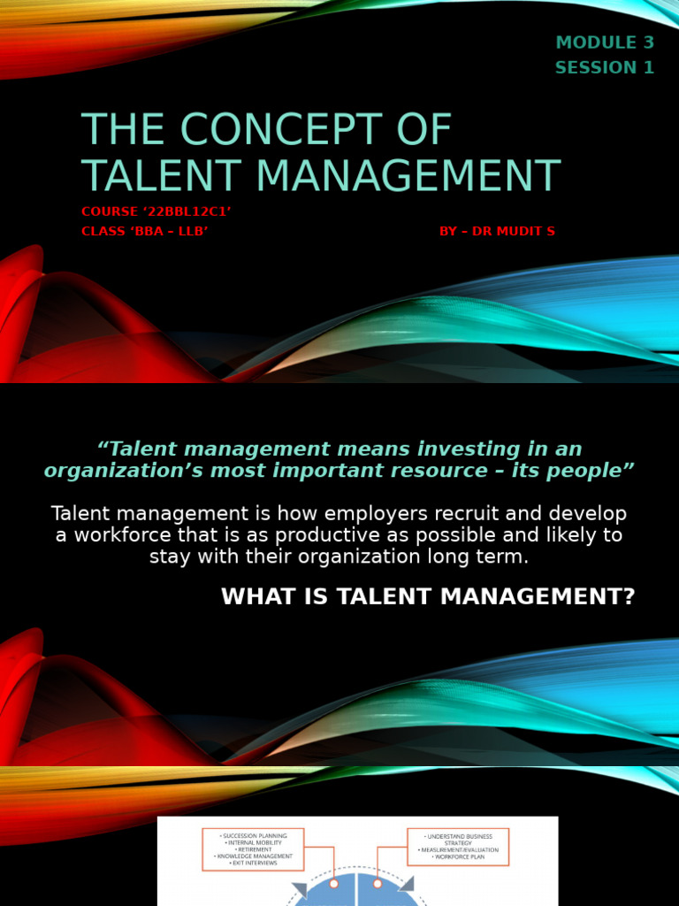 Session 1 (THE CONCEPT OF TALENT MANAGEMENT) | PDF