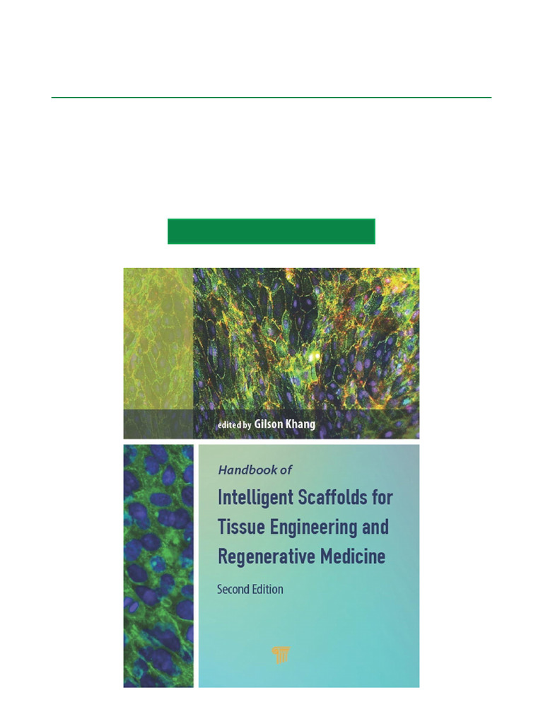 Handbook of Intelligent Scaffolds For Tissue Engineering and ...