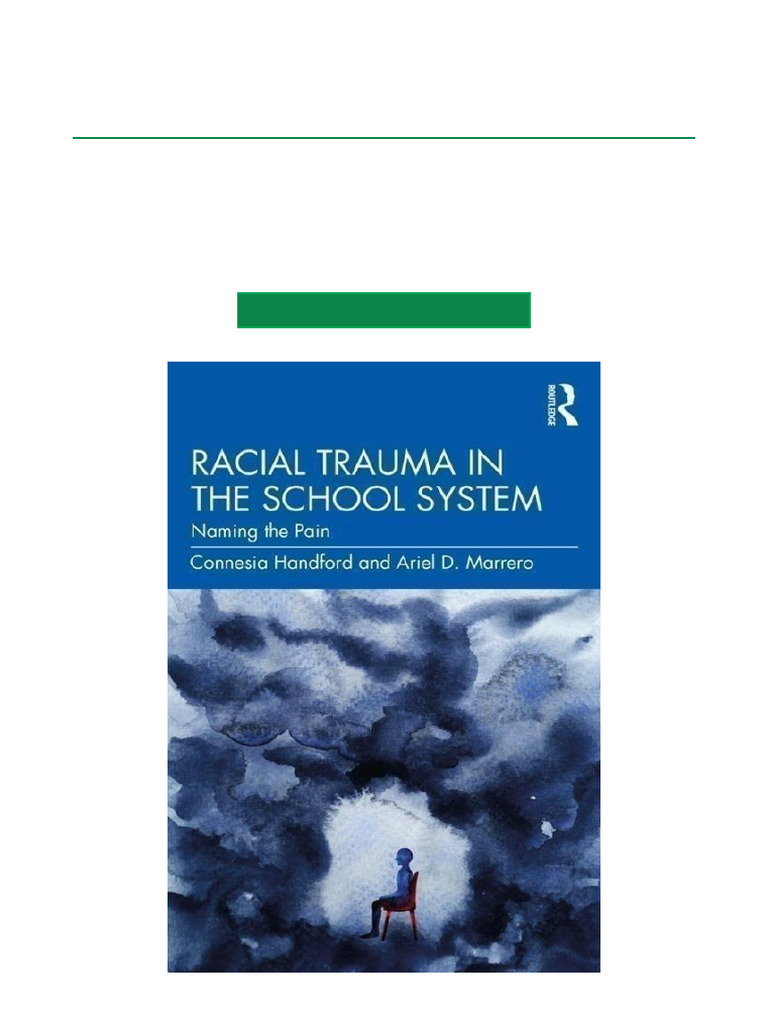 Racial Trauma in The School System Naming The Pain - 1st Edition Full ...