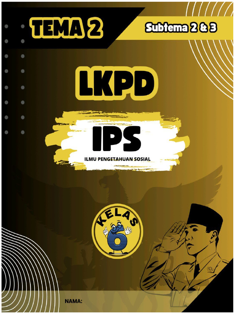 Lembar Kerja Siswa Ips Tema 2 Sub 2&3 KLS 6 | PDF