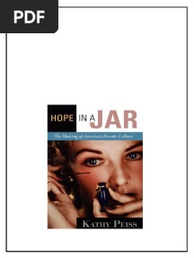 (Ebook) Hope in a jar : the making of America's beauty culture by Kathy Lee Peiss ISBN 9780812205749, 9781283899192, 081220574X, 1283899191 instant download