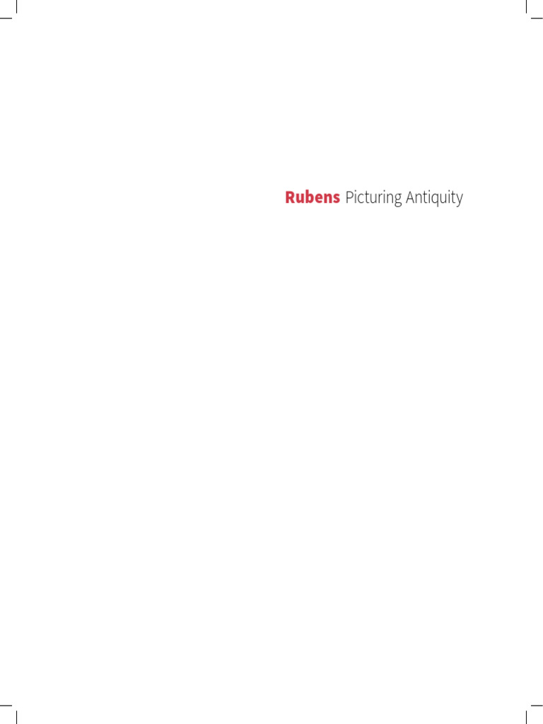 Woollett, Gasparotto, and Spier, Rubens. Picturing Antiquity (2021) | PDF |  Peter Paul Rubens