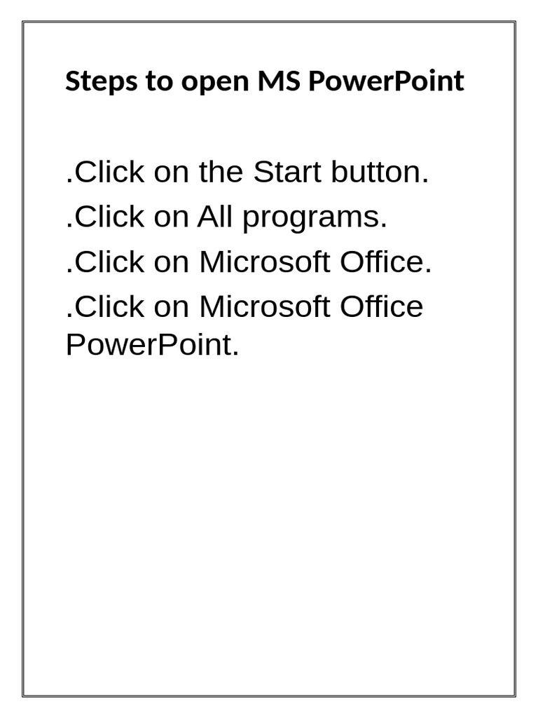 Steps To Open MS PowerPoint | PDF