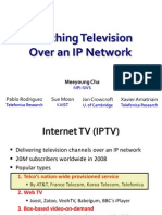 Watching Television Over An IP Network: Meeyoung Cha