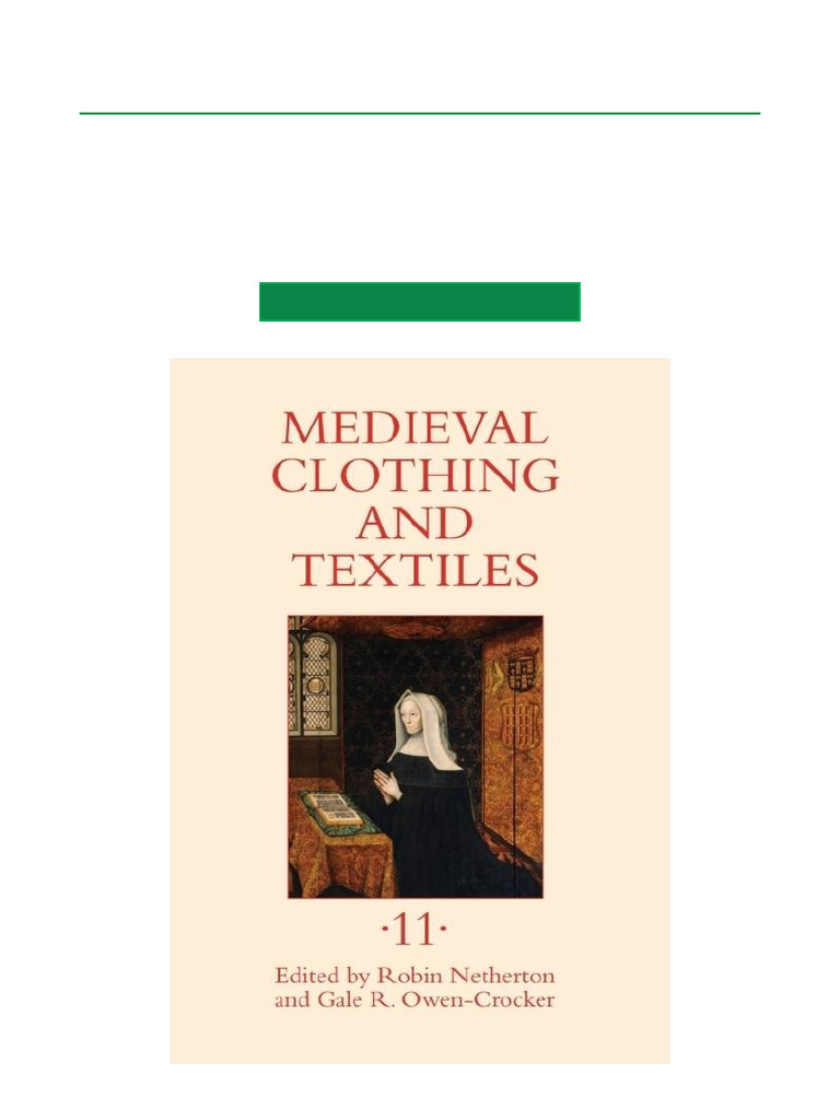 Medieval Clothing and Textiles Vol. 11 | PDF