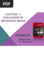 Evaluation of Broadcast Media: Prepared by