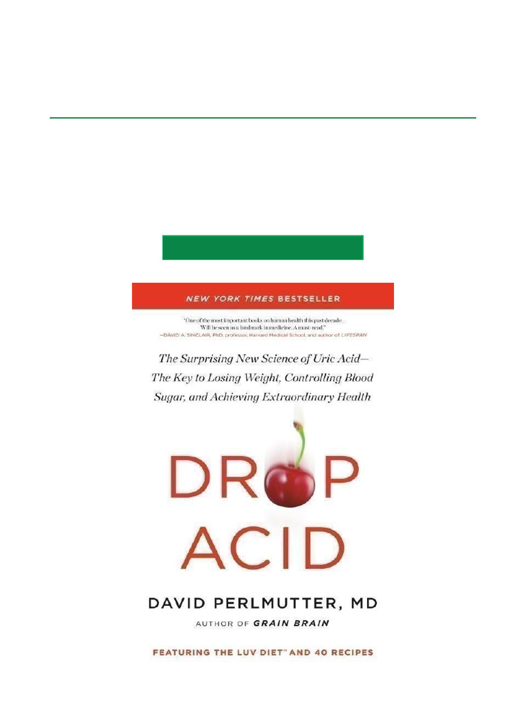 Drop Acid: Uric Acid and Health Insights | PDF | Gout | Diabetes