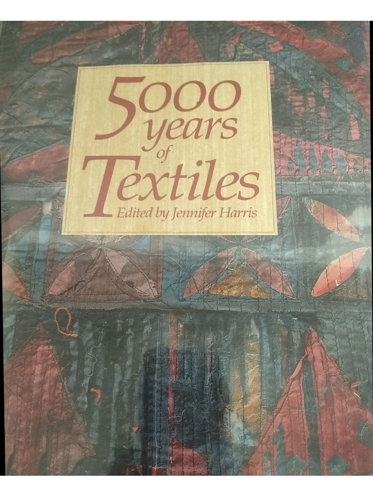 Dokumen - Pub - 5000 Years of Textiles 9781588342157 1588342158 | PDF