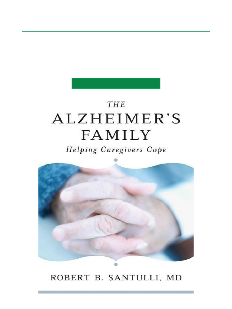 Alzheimer's Caregiver Support Guide | PDF | Dementia | Alzheimer's Disease