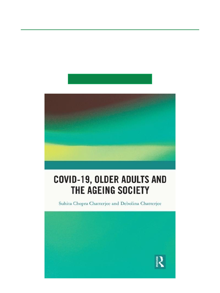 Covid 19, Older Adults and The Ageing Society 1st Edition Multiformat ...