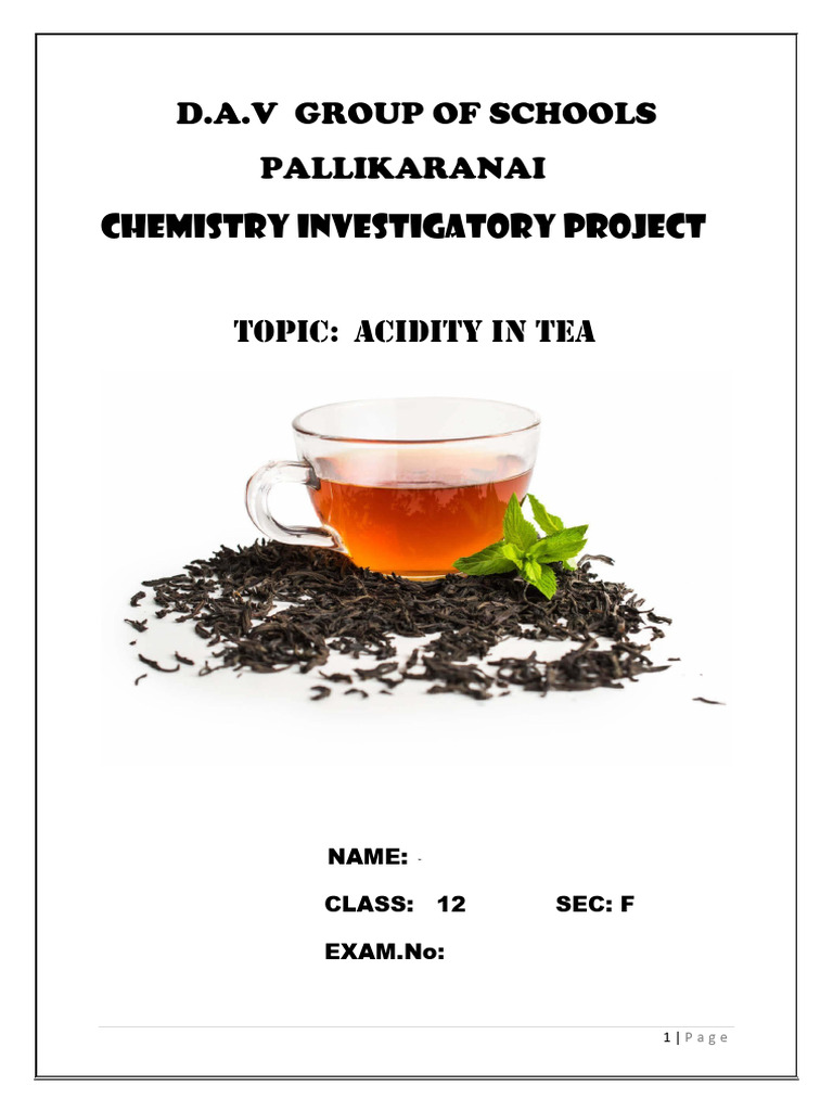 Acidity in Tea: Class 12 Project | PDF | Polyphenol | Tea