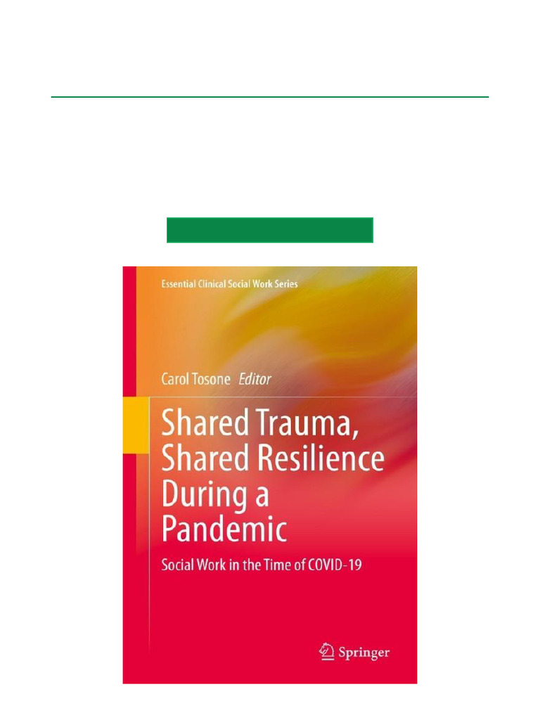 Shared Trauma, Shared Resilience During A Pandemic Social Work in The ...