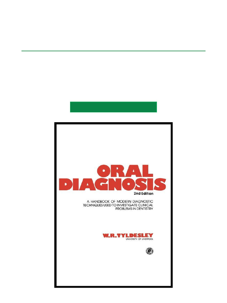 Oral Diagnosis A Handbook of Modern Diagnostic Techniques Used To ...