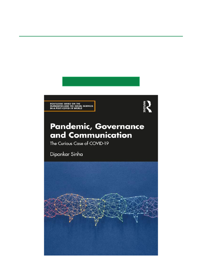 Pandemic, Governance and Communication The Curious Case of COVID 19 ...