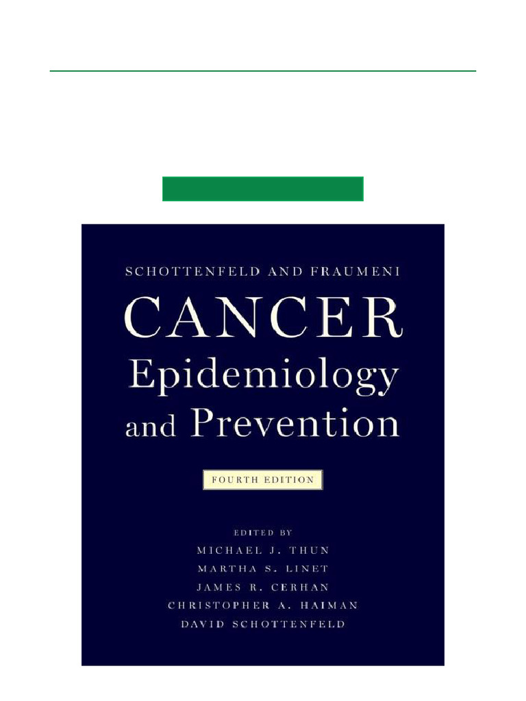 Cancer Epidemiology & Prevention Guide | PDF | Doctor Of Medicine ...