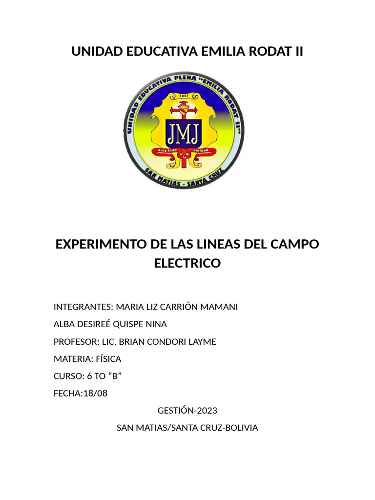 Unidad Educativa Emilia Rodat Informe de Fisica | PDF | Campo eléctrico ...