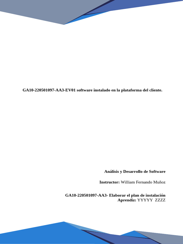 GA10-220501097-AA3-EV01 software instalado en la plataforma del cliente ...