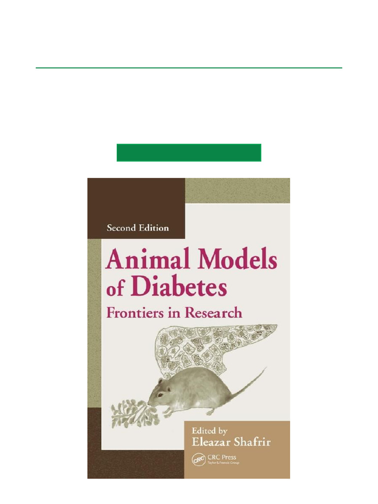 Animal Models of Diabetes Frontiers in Research - 2nd Edition All ...