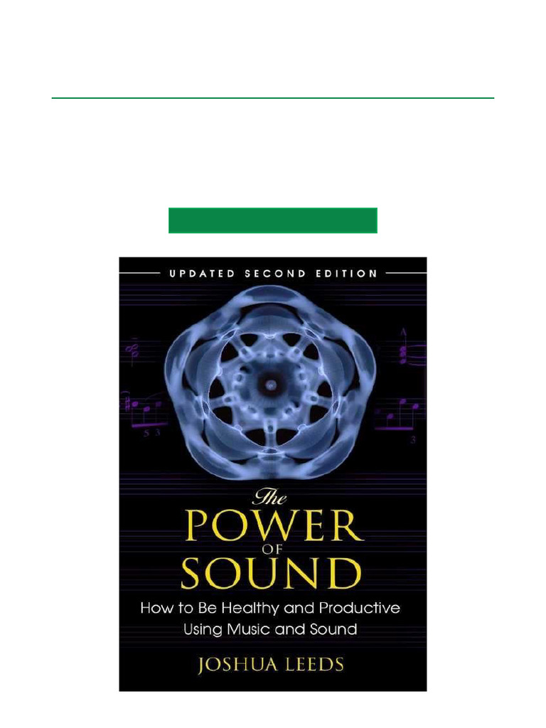 The Power of Sound How To Be Healthy and Productive Using Music and ...