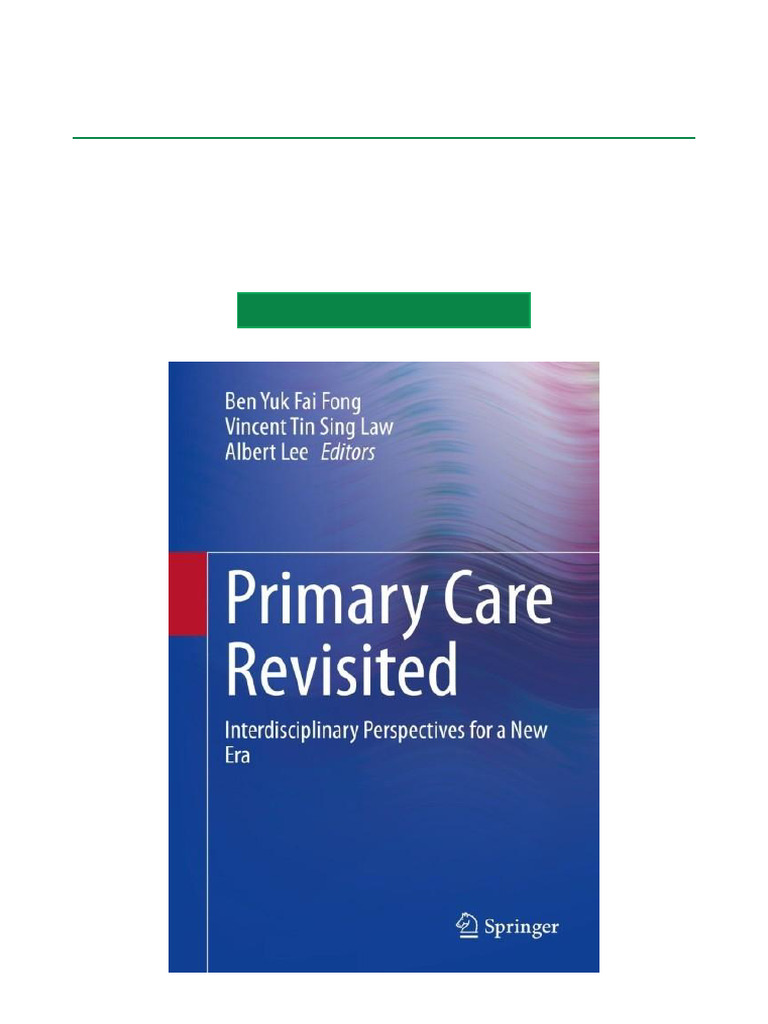 Primary Care Revisited Interdisciplinary Perspectives For A New Era ...